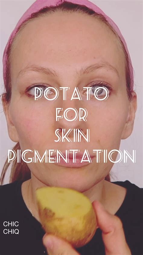 Potato For Skin Pigmentation 1000 Homemade Skin Care Potato For