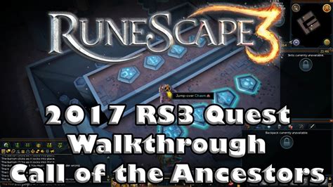 Rs3 Quest Guide Call Of The Ancestors 2017up To Date Youtube