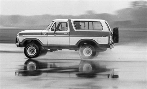 Tested 1978 Ford Bronco Takes The Suv Out Of The Dark Ages