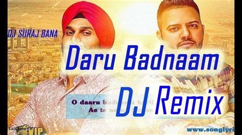 Daru Badnaam Dj Remix Dohalaki Mix Kamal Kahlon Param Singh Youtube