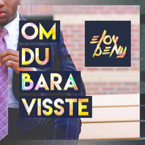 Om Du Bara Visste Song And Lyrics By Elov And Beny Spotify