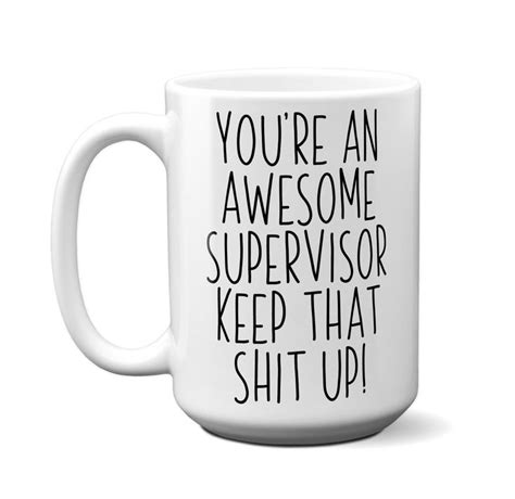 Funny Supervisor Ts Supervisor Mug Supervisor Appreciation T