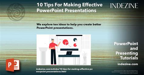 Tips For Making Effective PowerPoint Presentations