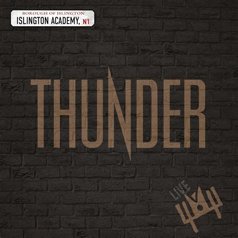 Thunder Live At Islington Academy CD Release Due PRE ORDER EBay