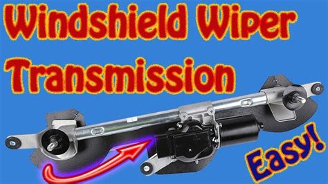 How to Replace a Windshield Wiper Transmission on Chevy Equinox ...
