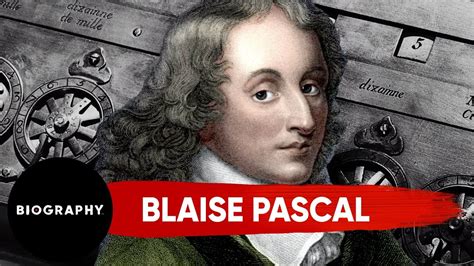 Blaise Pascal Mathematical Breakthrough Biography Youtube