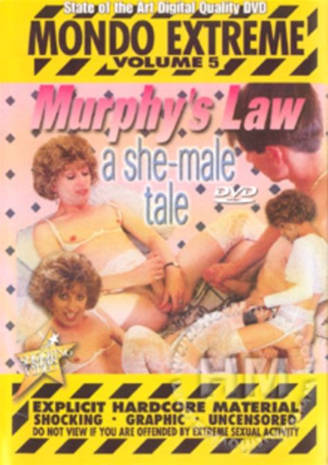 Mondo Extreme Volume 5 Murphys Law A She Male Tale Streaming Video At Iafd Premium Streaming