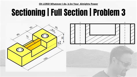 Full Sectioning Problem 3 Engineering Drawing 93 Youtube