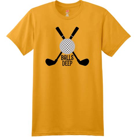 Shop for golf shirts in golf clothing. Balls Deep Funny Golf T Shirt - U.S. Custom Tees