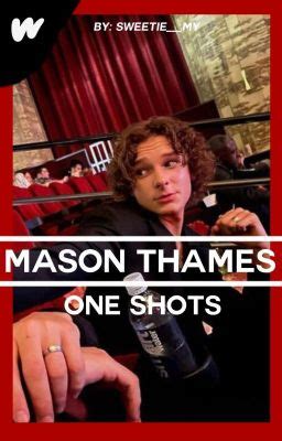 Mason Thames One Shots Wattpad