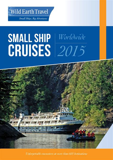 Wild Earth Travels Small Ship Cruises 2015 Brochure By Heritage