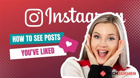 How To See Liked Posts On Instagram 2023 New Update Techsukhen