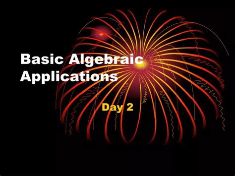 Ppt Basic Algebraic Applications Powerpoint Presentation Free