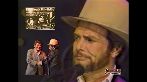 Merle Haggard Big City From Blow Out At Billy Bobs 1983 Youtube