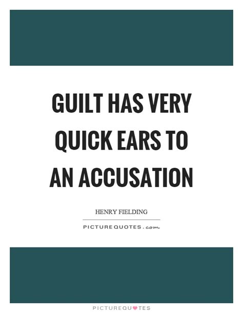 11 false accusation famous quotes: Guilt Quotes | Guilt Sayings | Guilt Picture Quotes - Page 2