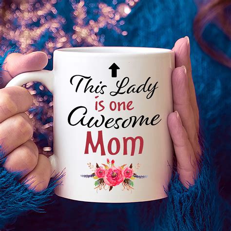 This Lady Is One Awesome Mom Coffee Mug Mother S Day Gift For Mom Grandmom Stepmom Wife From