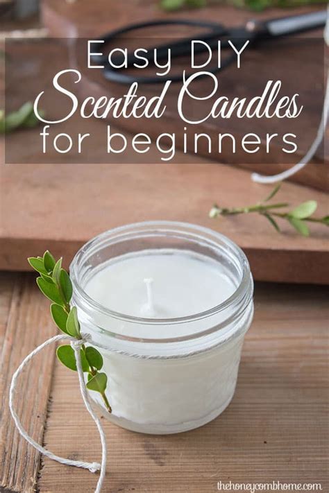 Easy Candle Making For Beginners The Honeycomb Home