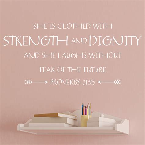 Proverbs 31v25 Vinyl Wall Decal 7 She Is Clothed With Strength And Dignity