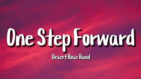 One Step Forward Two Steps Back Desert Rose Band Lyrics Youtube