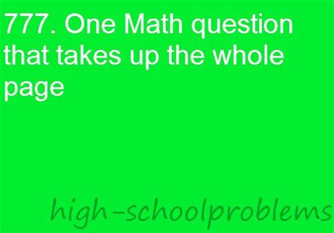 High School Problems High School Advice High School Hacks Math