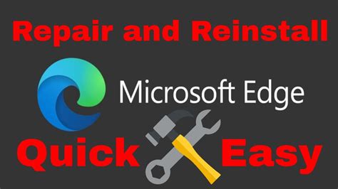 How To Repair Or Reinstall Microsoft Edge In Windows 1110 Complete