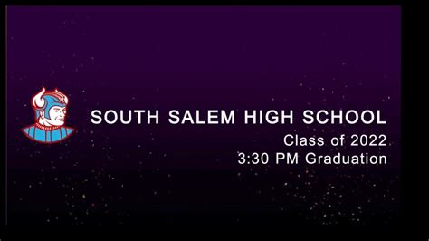 South Salem Graduation 330pm 2022 Youtube