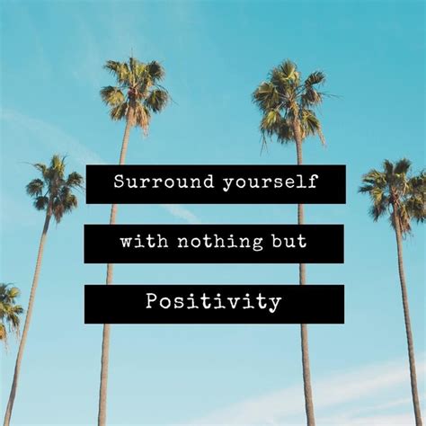 10 Positivity Life Quotes To Inspire And Uplift