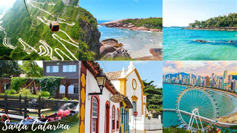O Que Fazer Em Santa Catarina Melhores Lugares Para Conhecer