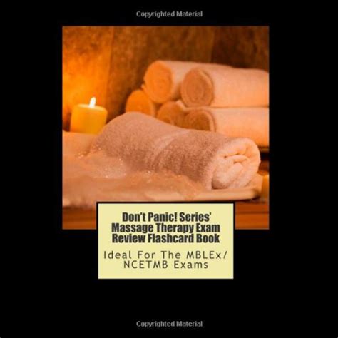 don t panic series massage therapy exam review flashcard book ideal for the mblex ncetmb