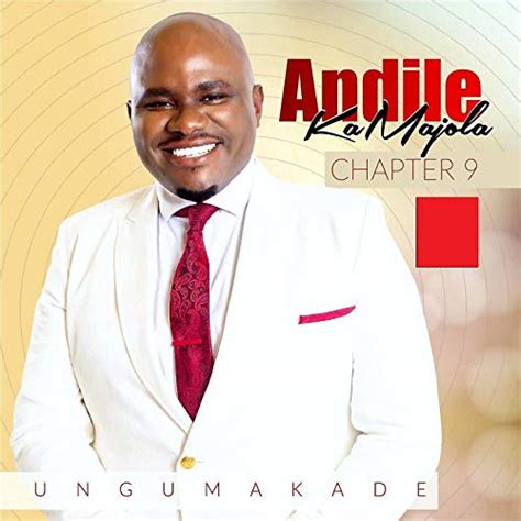 Amazon Music Andile Kamajolaのchapter 9 Ungumakade Jp