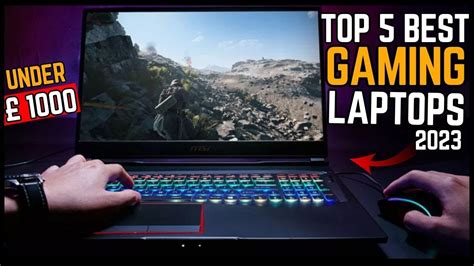 Top 5 Best Gaming Laptops Under 1000 Pounds In 2023 Best Laptops For