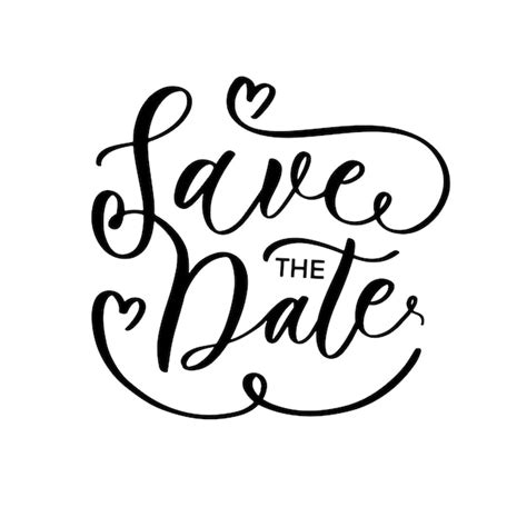 Premium Vector Save The Date Ink Writing In Modern Calligraphy Style