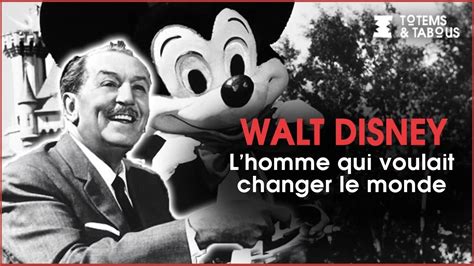 Documentaire Walt Disney Lhomme Qui Voulait Changer Le Monde