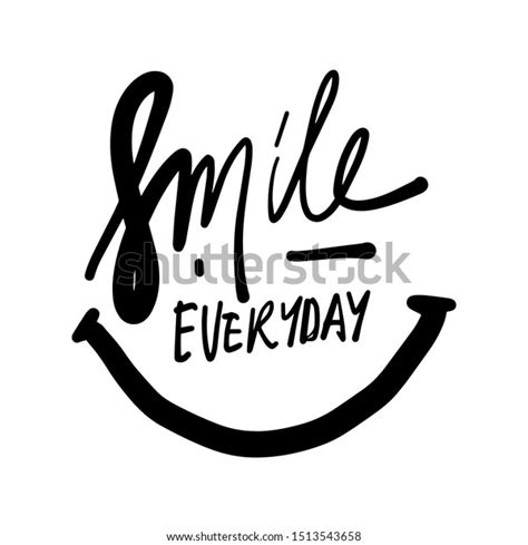 Smile Every Day Hand Lettering Quote Stock Vector Royalty Free