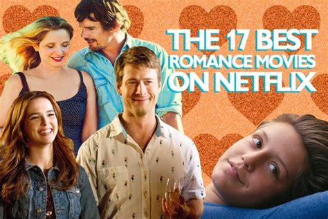 the 17 best romance movies on netflix