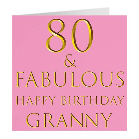 Buy Granny 80th Birthday Card 80 And Fabulous Happy Birthday