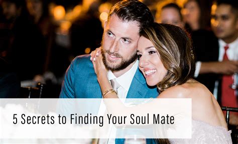 5 Secrets To Finding Your Soul Mate Erin Stutland