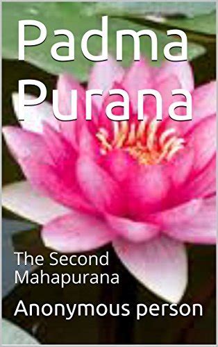 Padma Purana The Second Mahapurana By Anonymous Goodreads
