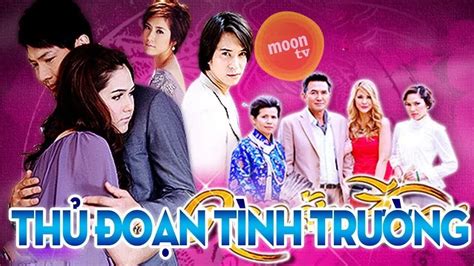 Thủ Đoạn Tình Trường Tập 3 Phim Thái Lan Lồng Tiếng Siêu Hay 2019