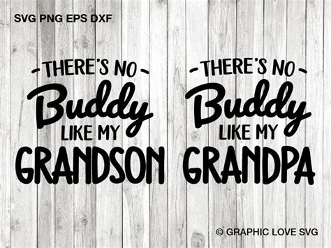 Theres No Buddy Like My Grandpa Svg Grandpa Fathers Day Etsy