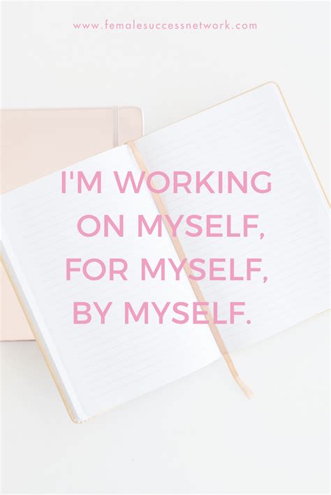 Im Working On Myself For Myself By Myself Quote Pink Self Care