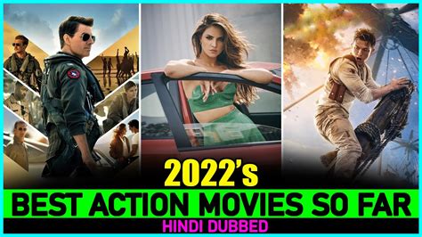 Top 10 Best Action Movies Of 2022 So Far New Released Action Films In