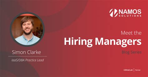 Meet The Hiring Manager Simon Clarke Namos Solutions