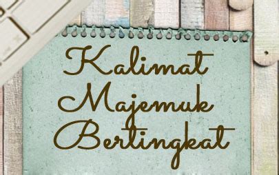 Konjungsi atau kata penghubung yang biasa dipakai dalam kalimat jenis ini contohnya tetapi, melainkan, dan sedangkan. Kalimat Majemuk Bertingkat; Pengertian, Jenis, dan ...