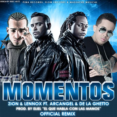Digitalurbano Zion And Lennox Ft Arcangel Y De La Ghetto Momentos Official Remix Pina