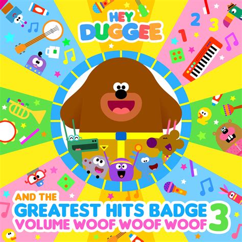 Duggee And The Squirrels Hey Duggee And The Greatest Hits Badge Volume