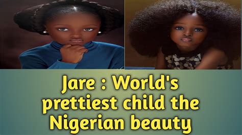 Jare Ijalana Worlds Most Prettiest And Beautiful Child 2018 From