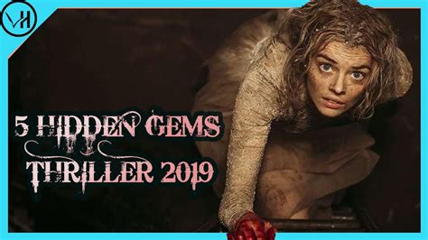 5 Hidden Gems Thriller Movie 2019 Youtube