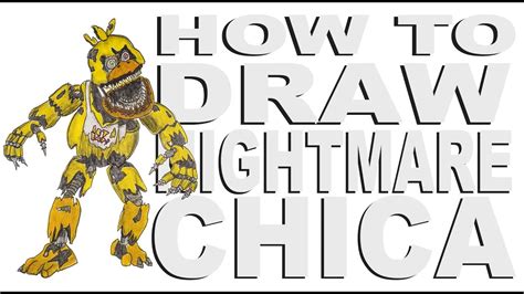 How To Draw Nightmare Chica Fnaf 4 Youtube