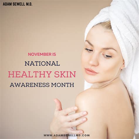 National Healthy Skin Month Observed In November And Sponsored By The